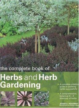 Hardcover The Complete Book of Herbs and Herb Gardening Book