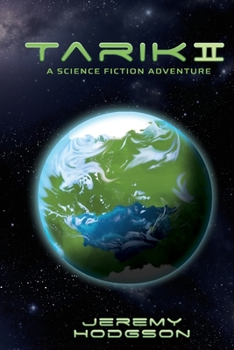 Tarik II: A Science Fiction Adventure