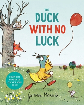 Paperback The Duck with No Luck Book