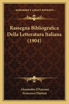 Paperback Rassegna Bibliografica Della Letteratura Italiana (1904) [Italian] Book