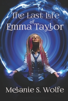 Paperback The Last Life of Emma Taylor Book