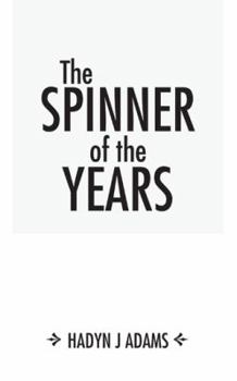 Paperback The Spinner of the Years Book