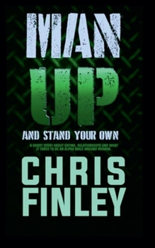Paperback Man Up and Stand On Your Own Book