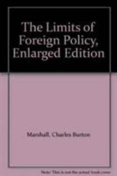 Paperback The Limits of Foreign Policy, Enlarged Edition Book