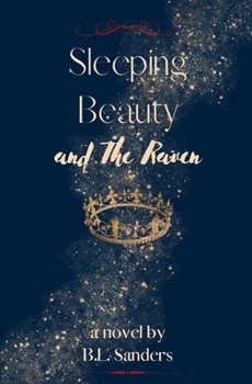 Paperback Sleeping Beauty and The Raven Book