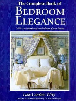 Hardcover The Complete Book of Bedroom Elegance Book