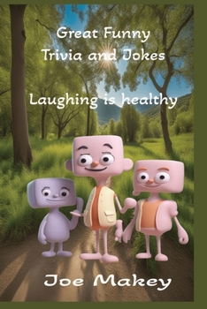 Paperback Great Funny Trivia and Jokes: Laughing is healthy Book