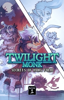 Paperback Twilight Monk - Secrets of Kung Fulio (Illustrated) Book