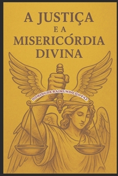 Paperback A Justiça E a Misericórdia Divina [Portuguese] Book