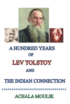 Hardcover A Hundred Years of Lev Tolstoy and Indian Connection Book