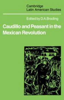 Hardcover Caudillo and Peasant in the Mexican Revolution Book