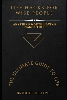 Paperback Life Hacks for Wise People: The Ultimate Guide to Life Book