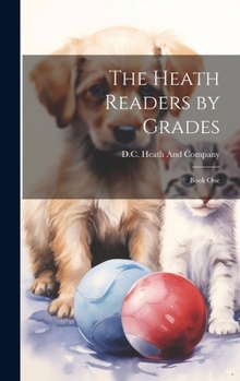 Hardcover The Heath Readers by Grades: Book One Book