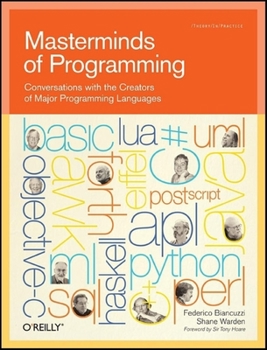 Paperback Masterminds of Programming: Conversations with the Creators of Major Programming Languages Book