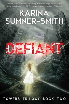 Paperback Defiant: Towers Trilogy Book Two Book