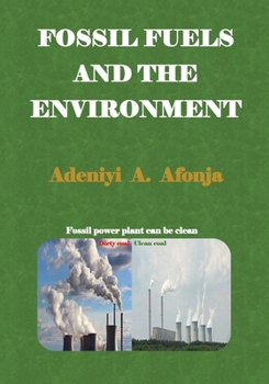 Paperback Fossil Fuels and the Environment Book