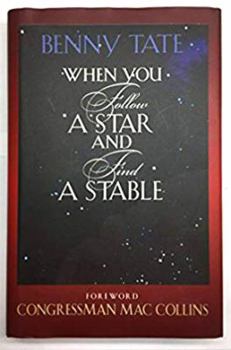 Hardcover When You follow A Star And find A Stable Book