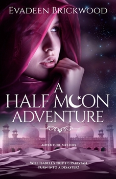Paperback A Half Moon Adventure Book