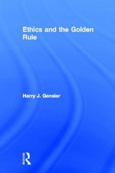 Hardcover Ethics and the Golden Rule Book