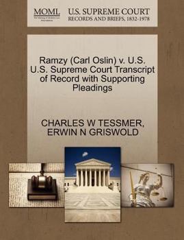 Paperback Ramzy (Carl Oslin) V. U.S. U.S. Supreme Court Transcript of Record with Supporting Pleadings Book