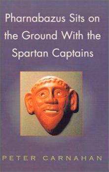 Paperback Pharnabazus Sits on the Ground with the Spartan Captains Book