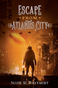 Escape from Atlantis City (The Lost Zenith)
