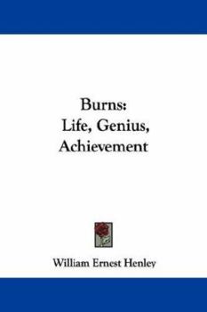 Robert Burns His Life, Genius Achievement