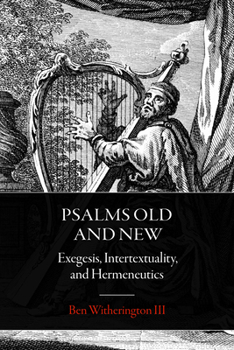 Paperback Psalms Old and New: Exegesis, Intertextuality, and Hermeneutics Book