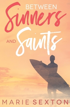 Paperback Between Sinners and Saints Book