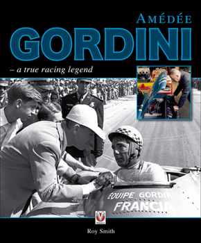 Hardcover Amedee Gordini: A True Racing Legend Book