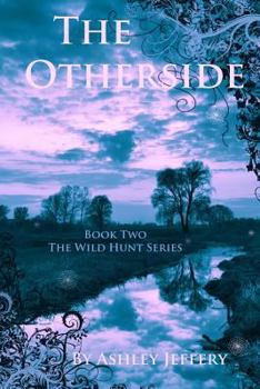 Paperback The Otherside: Book Two The Wild Hunt Series Book