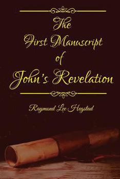 Paperback The First Manuscript: Fictional speculation of book of John's Revelation Book