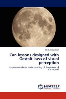 Paperback Can lessons designed with Gestalt laws of visual perception Book