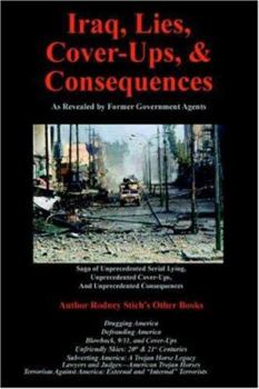 Paperback Iraq, Lies, Cover-Ups, and Consequences Book