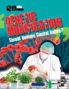 Paperback Genetic Modification: Should Humans Control Nature? Book