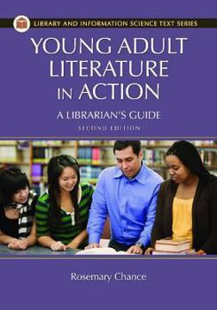 Paperback Young Adult Literature in Action: A Librarian's Guide, 2nd Edition Book