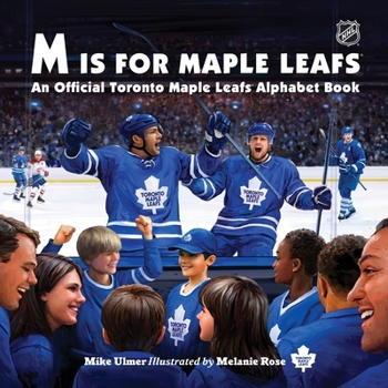 Hardcover M Is for Maple Leafs: An Official Toronto Maple Leafs Alphabet Book
