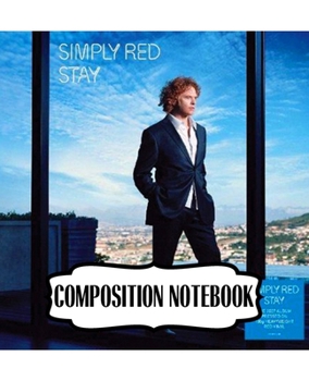 Paperback Composition Notebook: Simply Red British Soul And Pop Band Mick Hucknall Singer Songwriter Best New Artist in 1987, A Large Notebooks For Dr Book