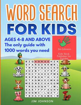 Paperback Word Search for Kids Ages 4-8 - The Only Guide with 1000 Words You Need [Large Print] Book