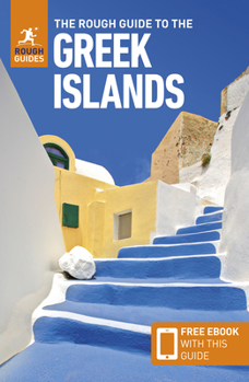 Paperback The Rough Guide to the Greek Islands: Travel Guide with eBook Book