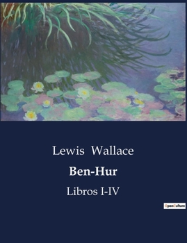 Paperback Ben-Hur: Libros I-IV [Spanish] Book