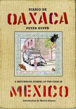 Hardcover Diario de Oaxaca: A Sketchbook Journal of Two Years in Mexico Book