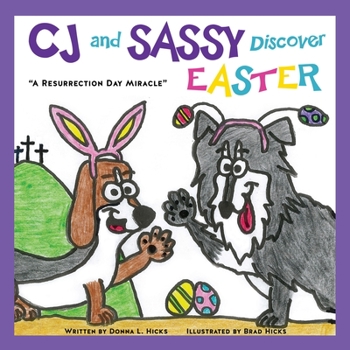 Paperback CJ and SASSY DISCOVER EASTER: "A Resurrection Day Miracle" Book