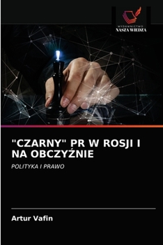 Czarny PR W Rosji I Na Obczy&#377;nie