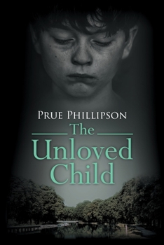 Paperback The Unloved Child Book