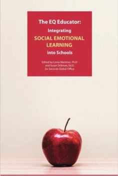 Paperback The EQ Educator: Integrating Social Emotional Learning into Schools Book