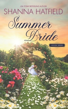 Summer Bride - Book #2 of the Holiday Brides