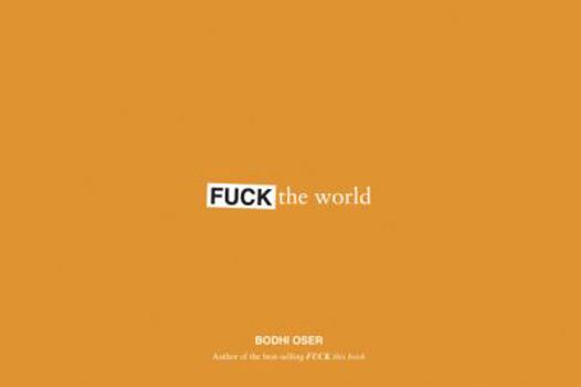 Paperback Fuck the World Book