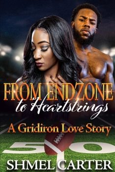 FROM ENDZONES to Heartstrings: A Gridiron Love Story