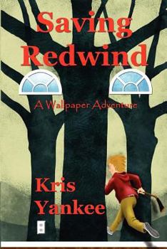 Paperback Saving Redwind: A Wallpaper Adventure Book